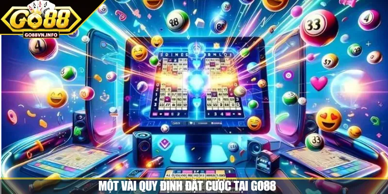 Một vài quy định đặt cược tại GO88 