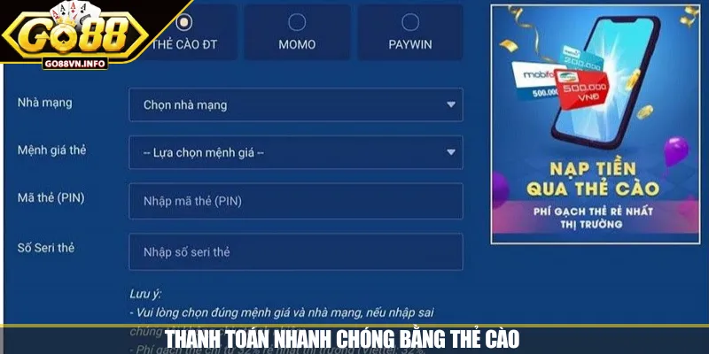 Thanh toán nhanh chóng bằng thẻ cào 